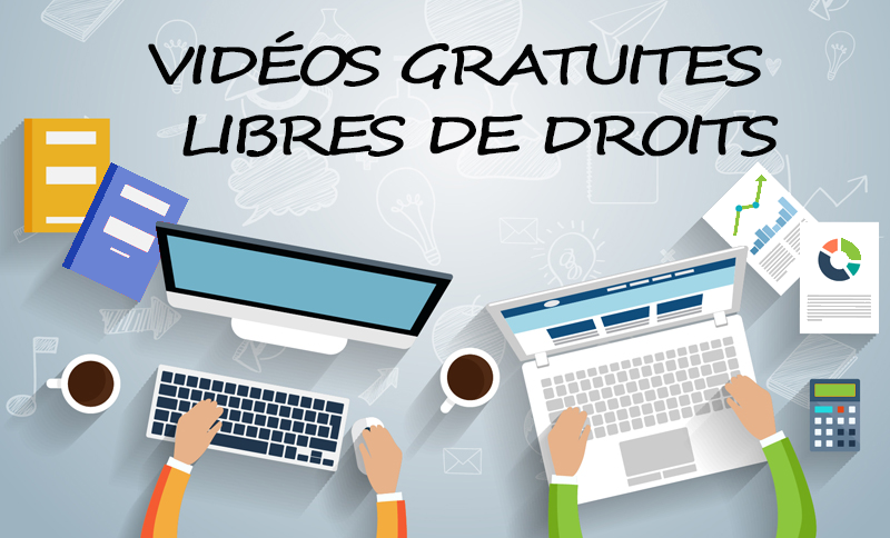 9 incroyables sources de vidéos GRATUITES libres de droits