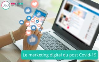 Le marketing digital du monde d'après Covid-19 - 360 Webmarketing Paris